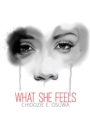 Image for What She Feels