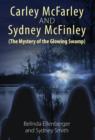 Image for Carley McFarley &amp; Sydney McFinley (The Mystery of the Glowing Swamp)