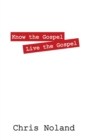 Image for Know the Gospel Live the Gospel