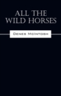 Image for All The Wild Horses