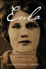 Image for Eula : The First Woman in Georgia to be Sentenced to the Electric Chair