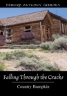Image for Falling Through the Cracks : Country Bumpkin