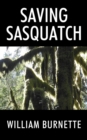 Image for Saving Sasquatch