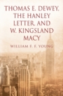 Image for Thomas E. Dewey, The Hanley Letter, and W. Kingsland Macy