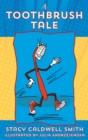 Image for A Toothbrush Tale