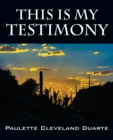 Image for This Is My Testimony
