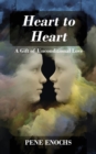 Image for Heart to Heart : A Gift of Unconditional Love