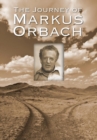 Image for The Journey of Markus Orbach
