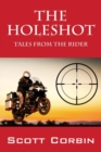 Image for The Holeshot : Tales from the Rider
