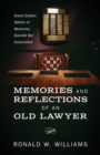 Image for Memories and Reflections of an Old Lawyer : Grand Golden Tablets of Memories, Danville Bar Association