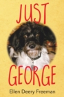 Image for Just George
