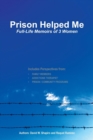 Image for Prison Helped Me