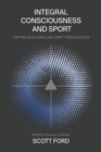 Image for Integral Consciousness and Sport