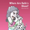 Image for Where Are Haile&#39;s Shoes?
