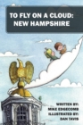 Image for To Fly on a Cloud : New Hampshire