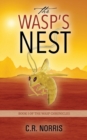 Image for The Wasp&#39;s Nest : Book I of the Wasp Chronicles