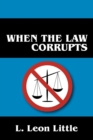 Image for When the Law Corrupts