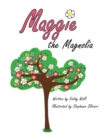 Image for Maggie the Magnolia