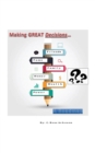 Image for Making Great Decisions : A Roadmap