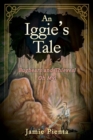 Image for An Iggie&#39;s Tale : Bugbears and Thieves! Oh My!
