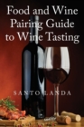 Image for Food and Wine Pairing Guide to Wine Tasting