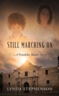 Image for Still Marching On : A Frankilee Baxter Story