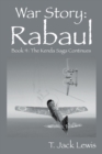 Image for War Story : Rabaul - Book 4: The Kenda Saga Continues