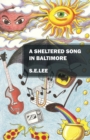 Image for A Sheltered Song in Baltimore