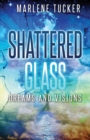 Image for Shattered Glass : Dreams and Visions