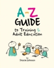 Image for A-Z Guide to Training &amp; Adult Education