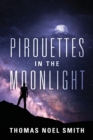 Image for Pirouettes in the Moonlight