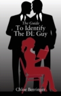 Image for The Guide To Identify The DL Guy