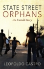 Image for State Street Orphans : An Untold Story