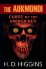 Image for The Aukmondi : Curse of the Uninspired