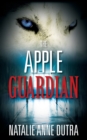 Image for The Apple Guardian