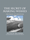 Image for The Secret of Making Wishes