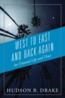 Image for West to East and Back Again