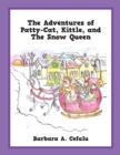 Image for The Adventures of Patty-Cat, Kittle, and The Snow Queen