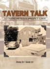 Image for Tavern Talk : Old Taverns and Tales in Springfield Illinois
