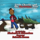 Image for Little Charlie and the Christmas Tree
