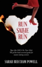 Image for Run Sallie Run : Run Like Hell Is On Your Heels The pocket book survival guide for mature dating women