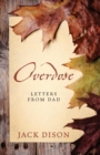Image for Overdose : Letters From Dad