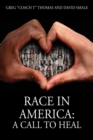 Image for Race In America : A Call To Heal