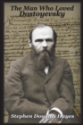 Image for The Man Who Loved Dostoyevsky
