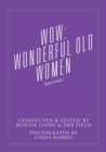 Image for Wow : Wonderful Old Women - Interviews