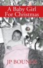 Image for A Baby Girl For Christmas