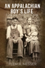 Image for An Appalachian Boy&#39;s Life : A Walk in Three Centuries