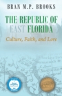 Image for The Republic of East Florida