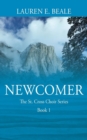Image for Newcomer : The St. Cross Choir Series, Book 1