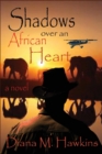 Image for Shadows Over an African Heart